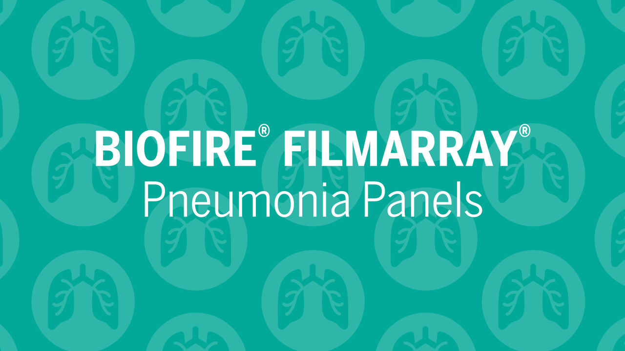 BIOFIRE® FILMARRAY® Pneumonia Panels | Pioneering Diagnostics